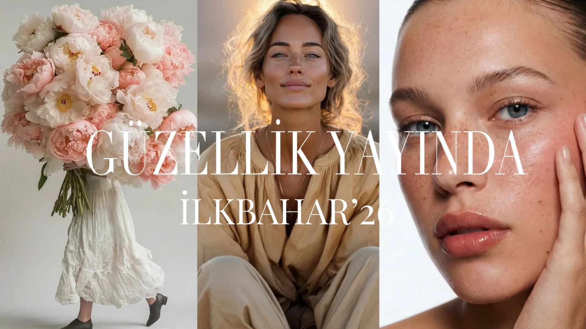Güzellik Yayında İlkbahar 2026